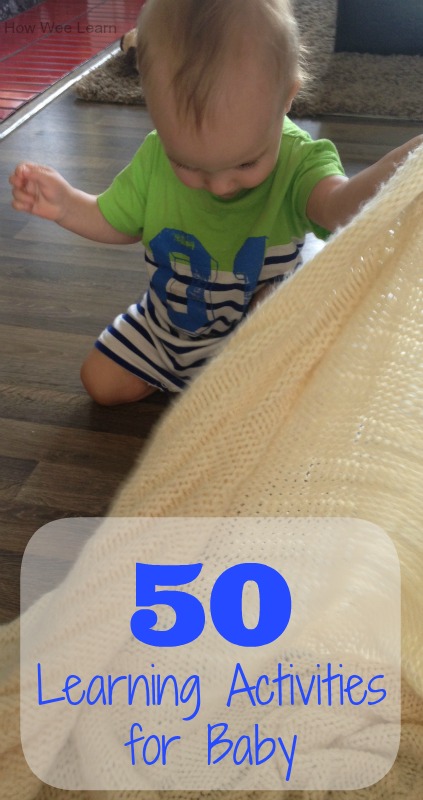 50 learning activities and ways to play with baby! Fun and easy activities for babies. #baby #activities #learning #play