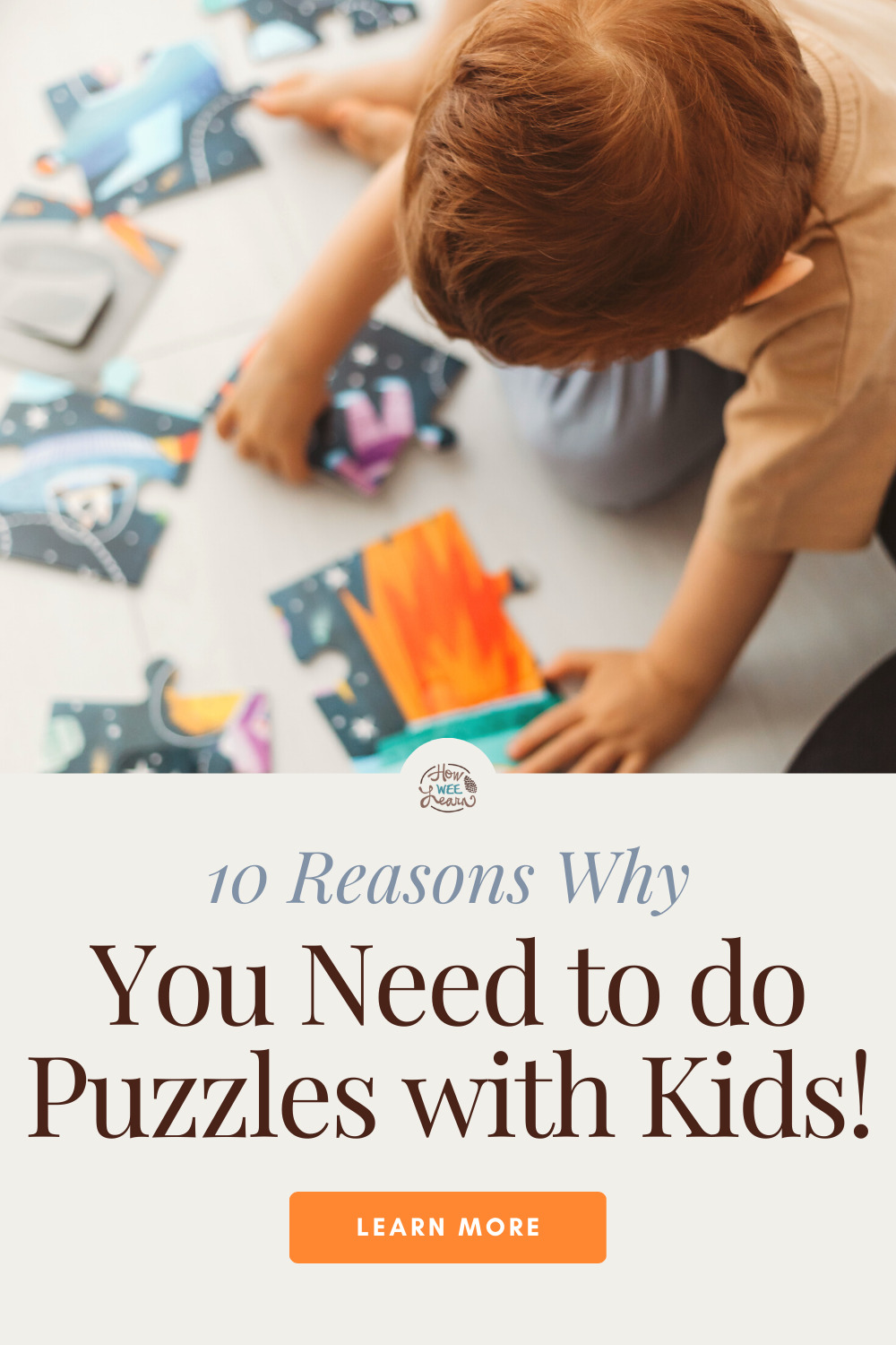 10 Reasons Why You Need to do Puzzles with Kids!