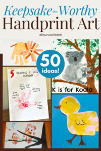 Keepsake Worthy Handprint Art: 50 Ideas!