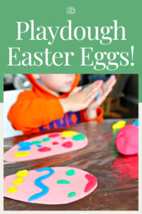 Playdough Easter Eggs!