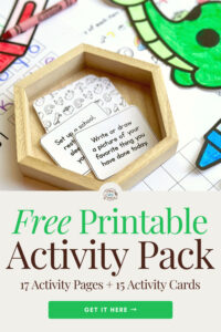 Free Printable Activity Pack: 17 Activity Pages + 15 Activity Cards. Get It Here →
