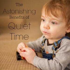 There are some absolutely amazing benefits to quiet time!