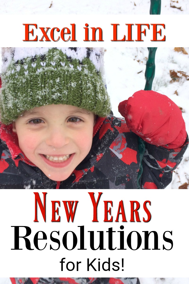 Making New Year Resolutions with kids! How to do it best, so kids EXCEL IN LIFE! #newyears #resolutions #resolutionsforkids #newyearseve #newyearsresolutions #kidsactivities #activitiesforkids #parenting #familyfun #funforkids #2019