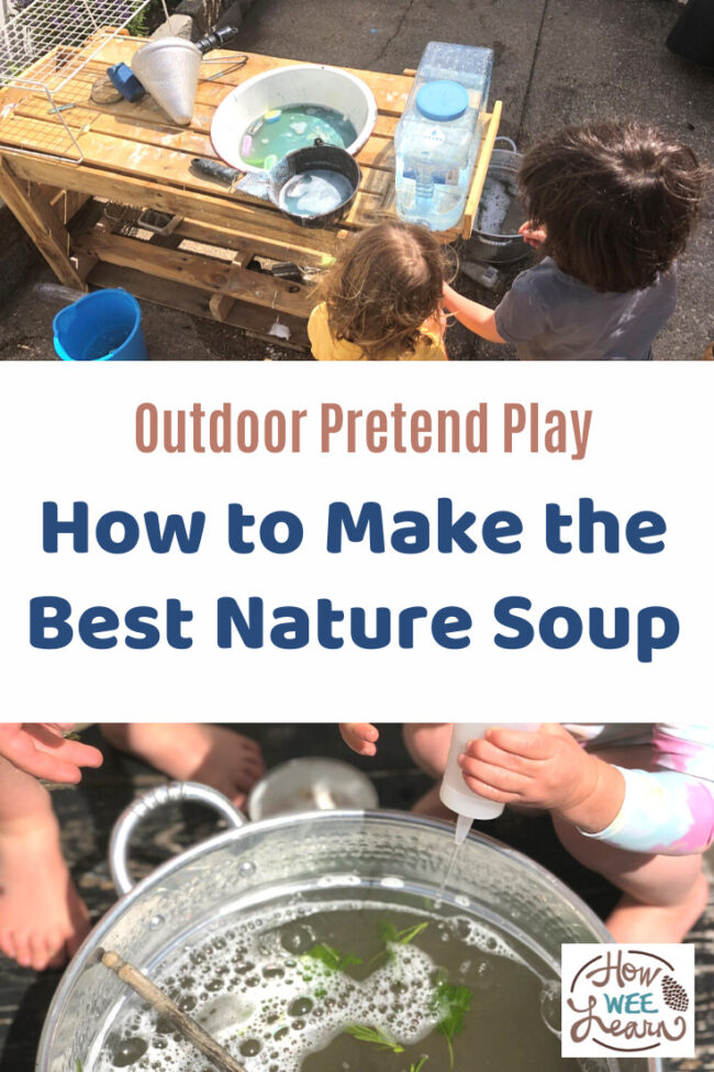 Outdoor pretend play - so much fun! Mixing Up Some Nature Soup is an amazing outdoor activity for the kids