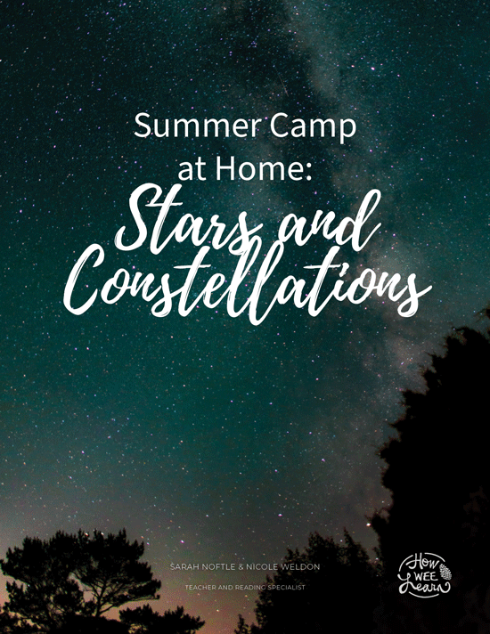 Summer Camp at Home: Stars & Constellations