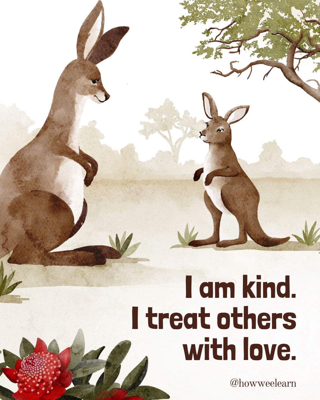 I am kind. I treat others with love.