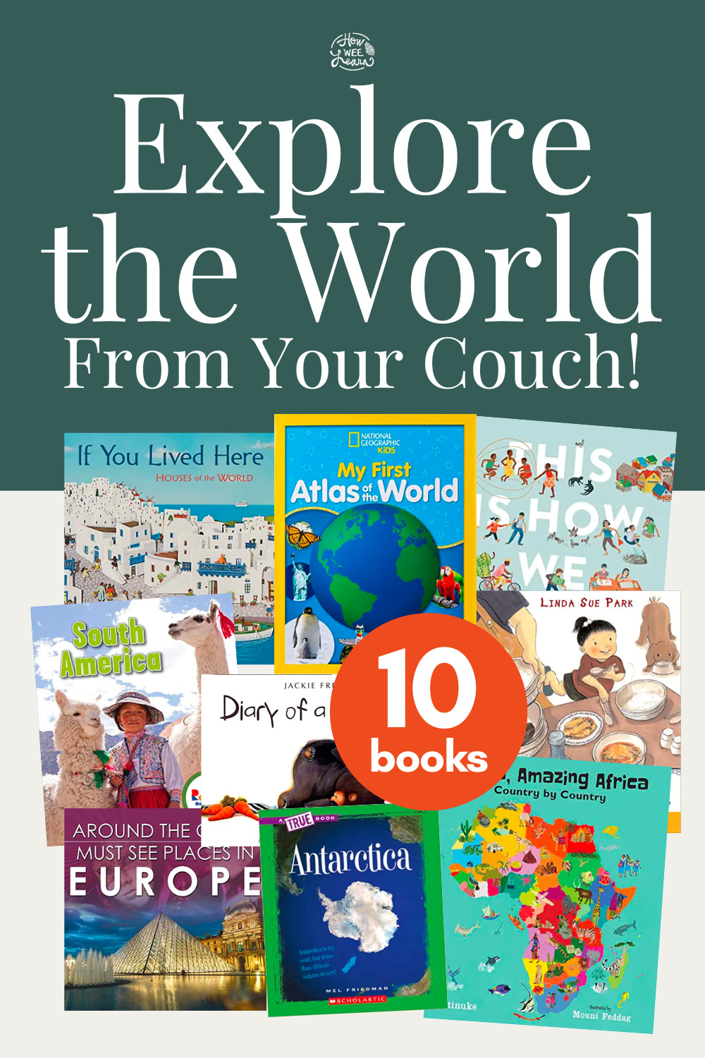 10 Books to Explore the World from Your Couch!