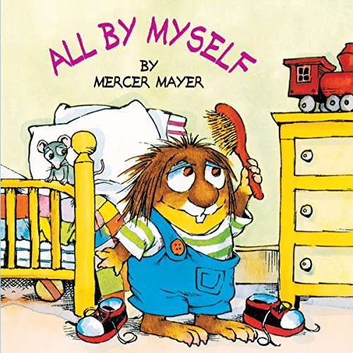 All by Myself by Mercer Mayer, All About Me Books for Preschoolers