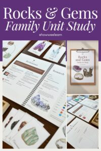 Rocks & Gems Family Unit Study