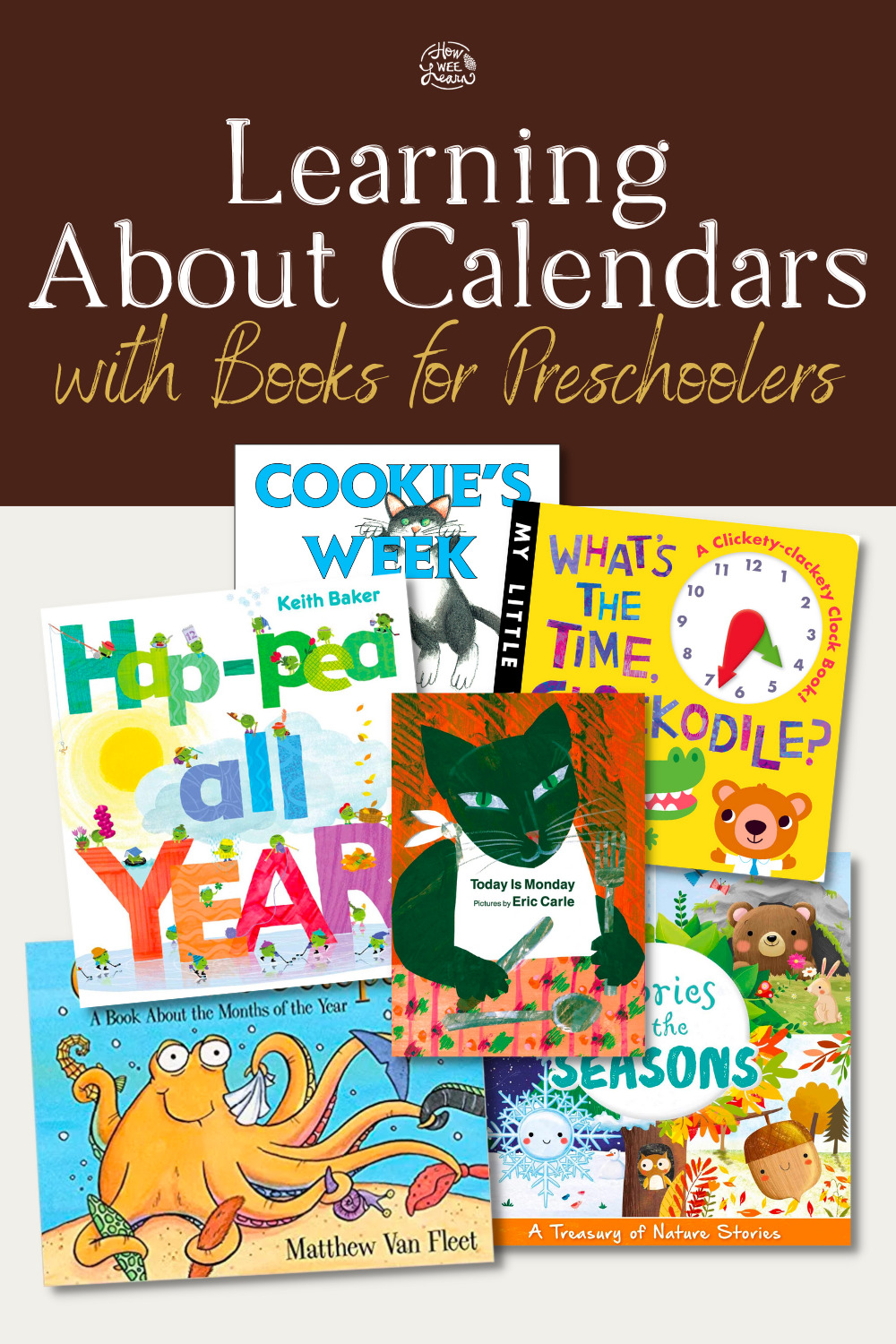 Learning About Calendars with Books for Preschoolers