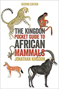 The Kingdon Pocket Guide to African Mammals by Jonathan Kingdon