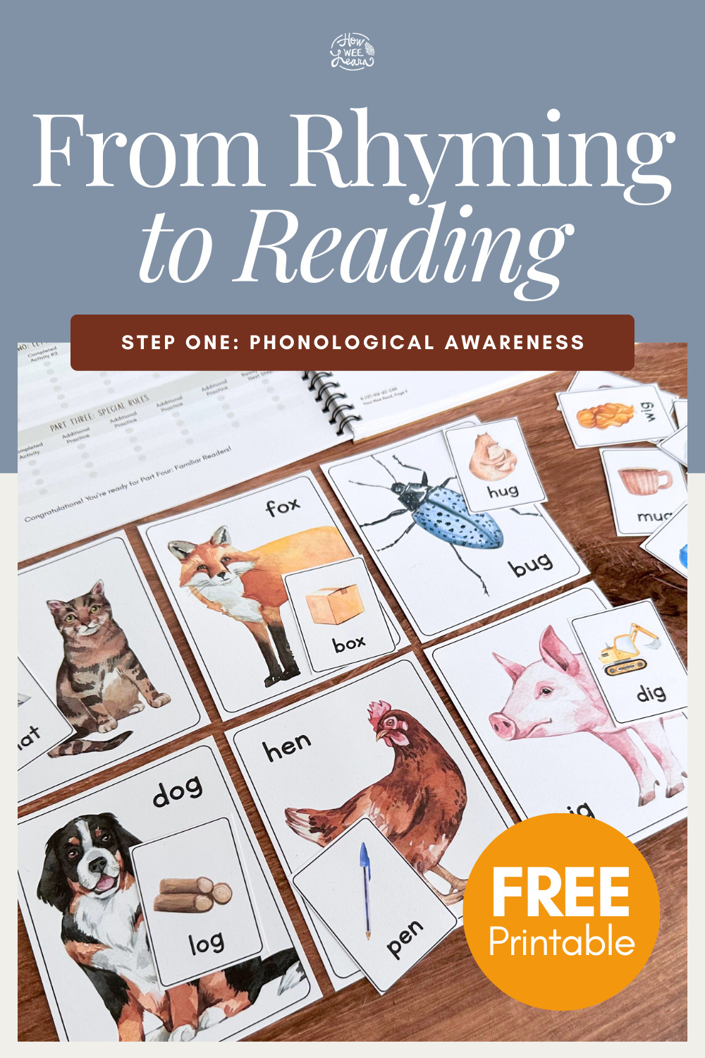 From Rhyming to Reading. Step One: Phonological Awareness. Free Printable!