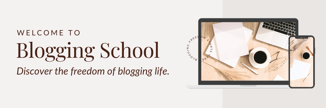 Welcome to Blogging School: Discover the freedom of blogging life.
