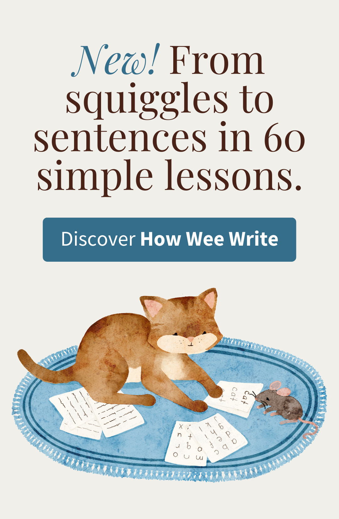 New! From squiggles to sentences in 60 simple lessons. Discover How Wee Write