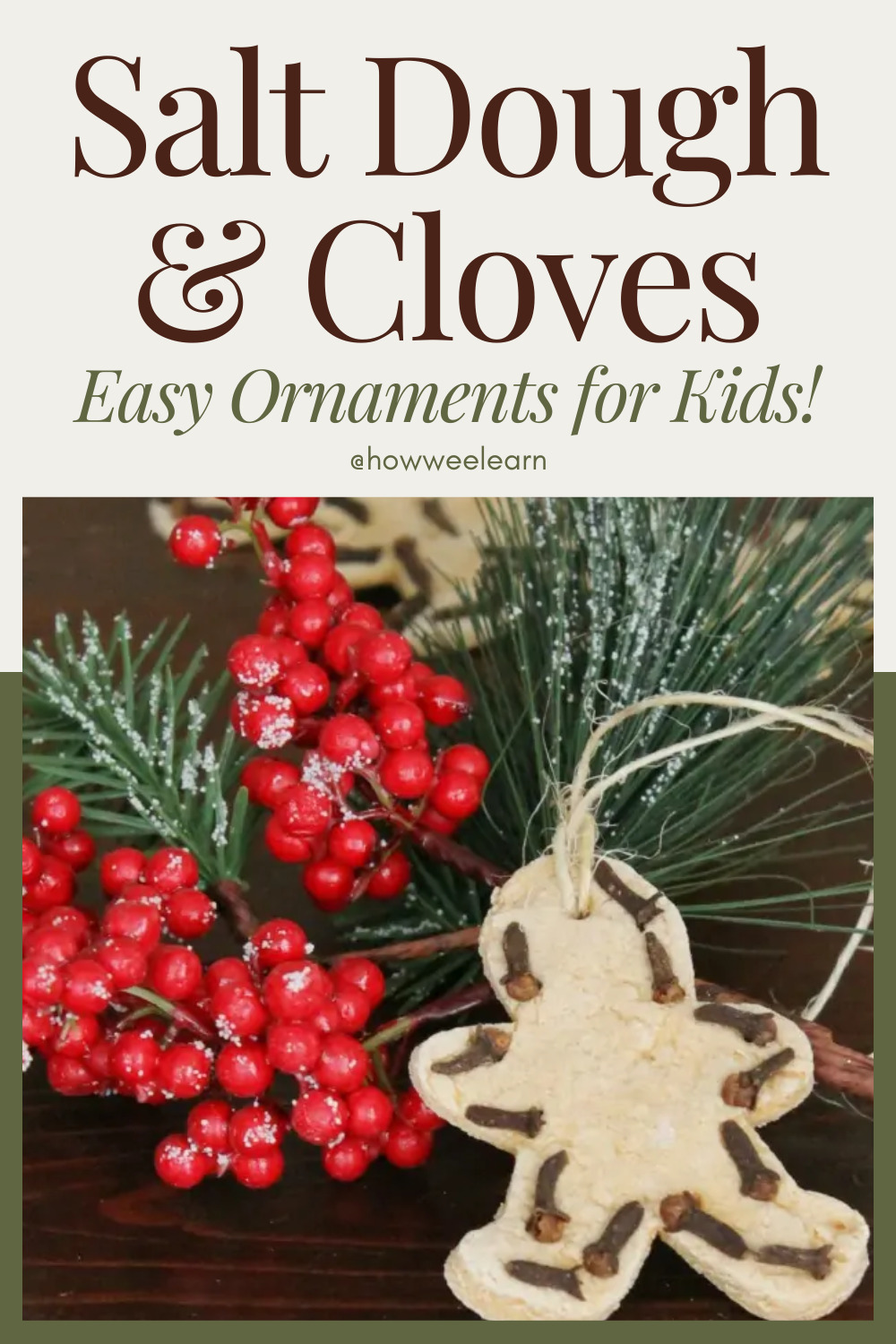 Salt Dough & Cloves Easy Ornaments for Kids