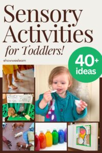 Sensory Activities for Toddlers, 40+ Ideas