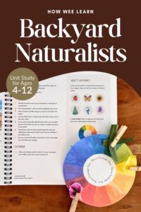 Backyard Naturalists Family Unit Study by How Wee Learn with a color wheel nature scavenger hunt