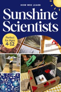 Photos of activities from the hands-on Sunshine Scientists Family Unit Study by How Wee Learn