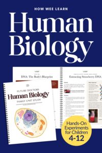 Cover and interior spread of the Human Biology Family Unit Study featuring the activity "Extracting Strawberry DNA" with text that says "Hands-On Experiments for Children 4-12"