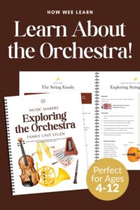Learn About the Orchestra, picture of a unit study cover page with a variety of orchestral instruments