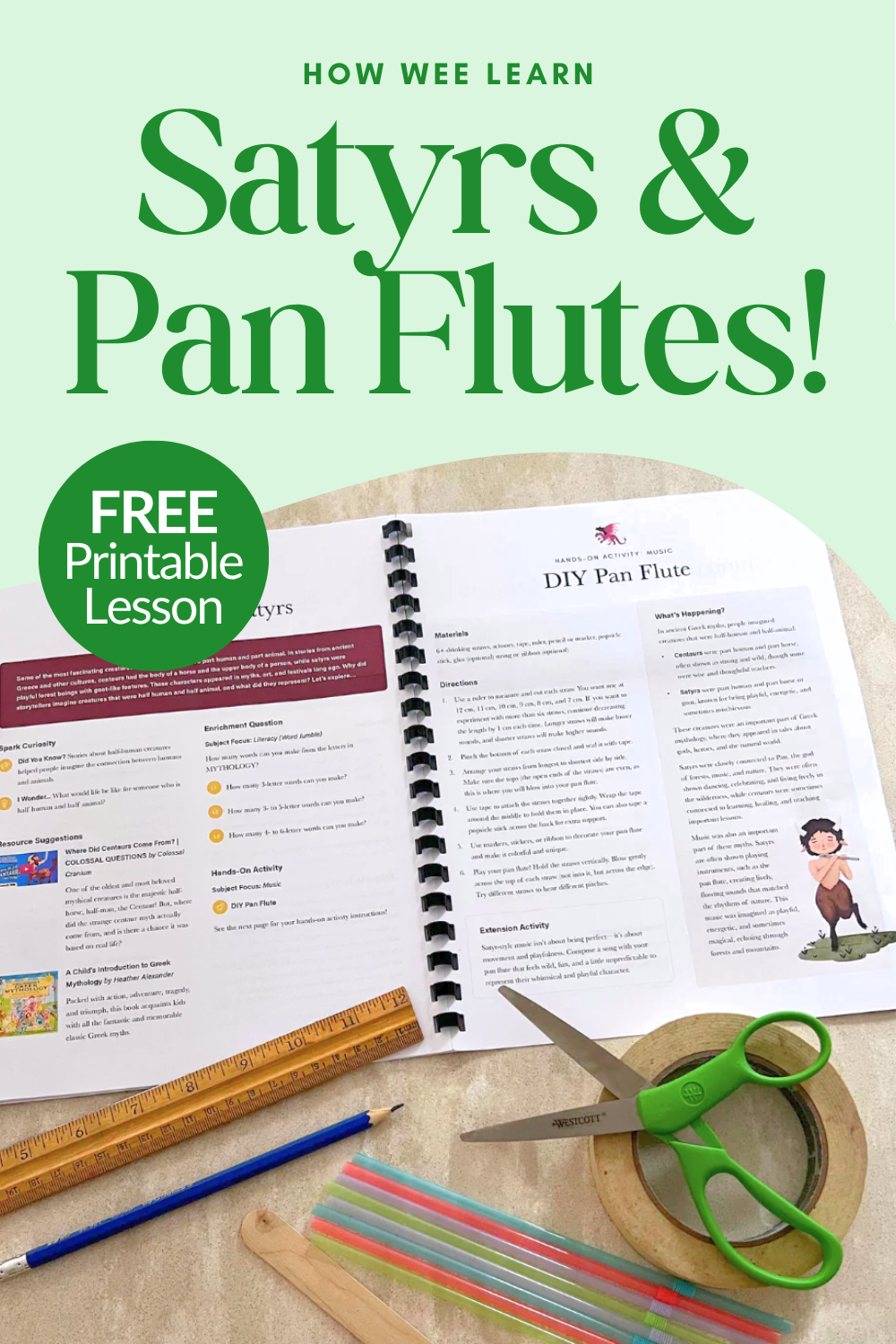 How Wee Learn: βSatyrs & Pan Flutes!β free printable lesson worksheet with colored pencils, ruler, blue pencil, and green scissors.