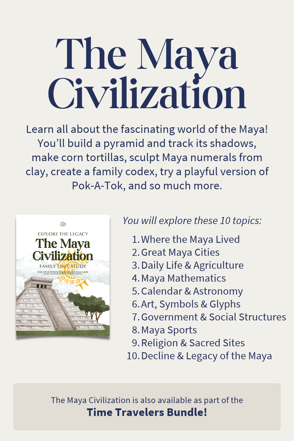 The Maya Civilization Family Unit Study Topics List